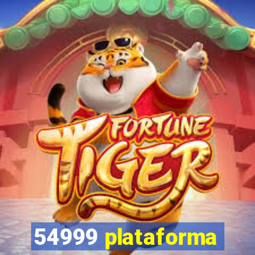 54999 plataforma