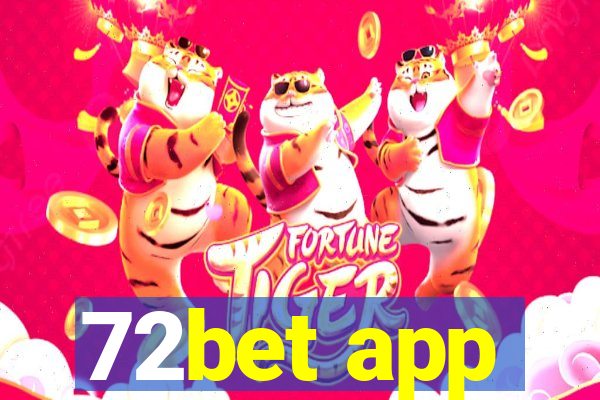 72bet app