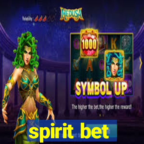 spirit bet