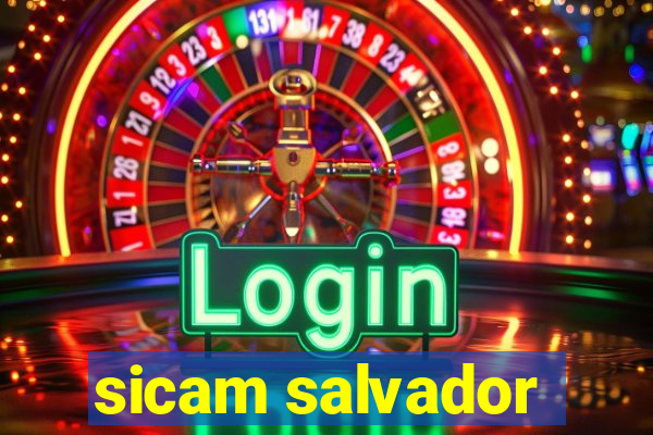 sicam salvador