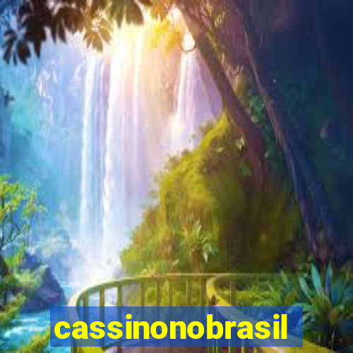 cassinonobrasil