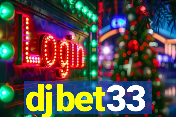 djbet33