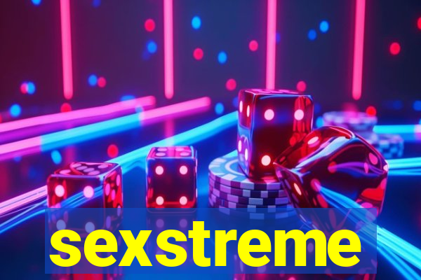 sexstreme