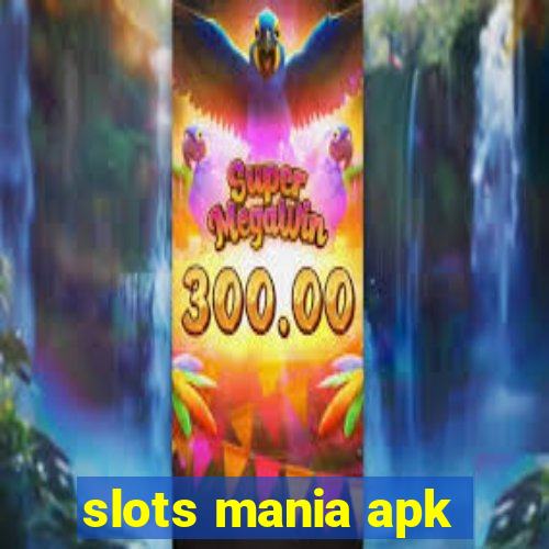 slots mania apk