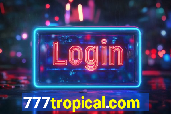 777tropical.com