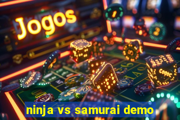 ninja vs samurai demo