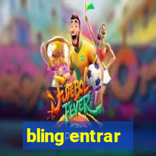 bling entrar