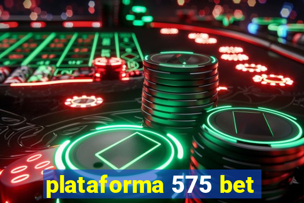 plataforma 575 bet