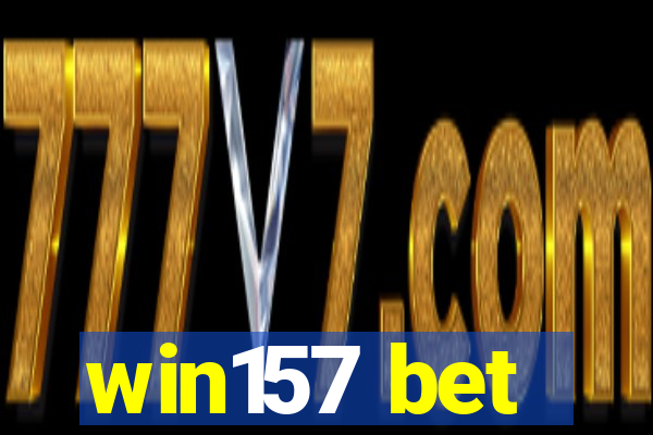 win157 bet