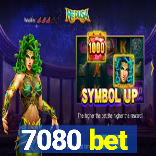 7080 bet