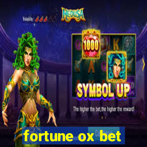 fortune ox bet