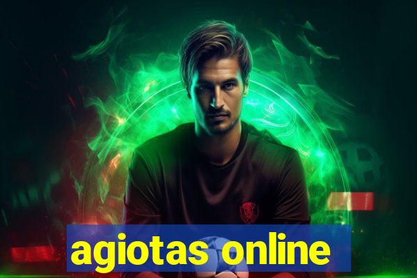 agiotas online