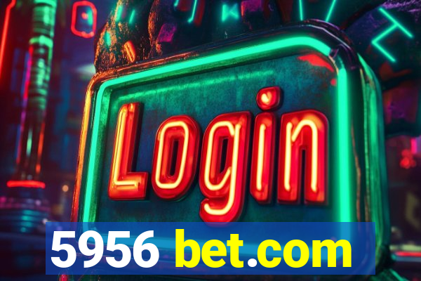 5956 bet.com