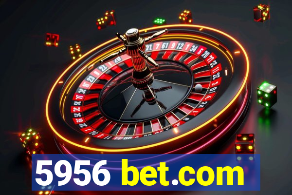 5956 bet.com