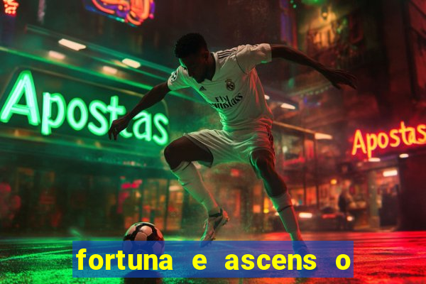 fortuna e ascens o livro pdf grátis