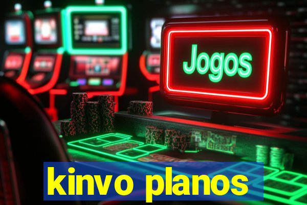 kinvo planos