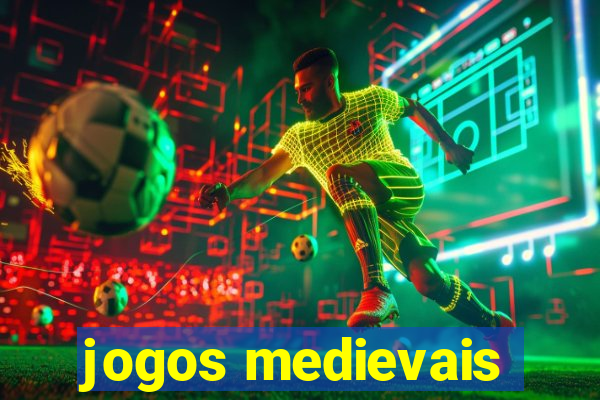 jogos medievais