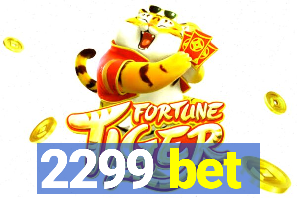 2299 bet