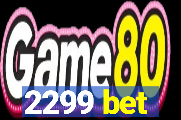 2299 bet