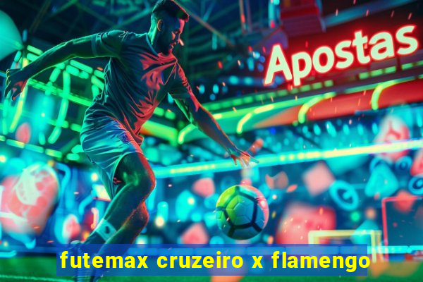 futemax cruzeiro x flamengo