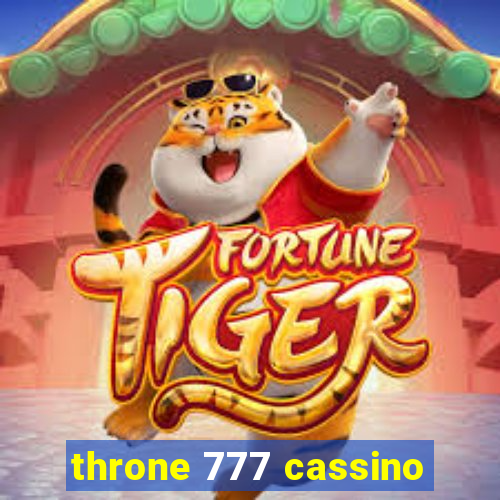 throne 777 cassino