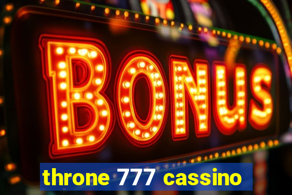 throne 777 cassino