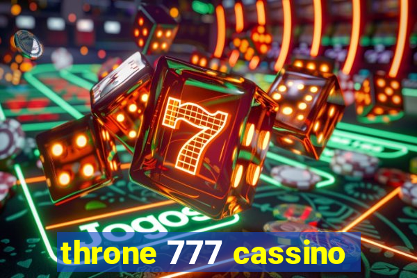 throne 777 cassino