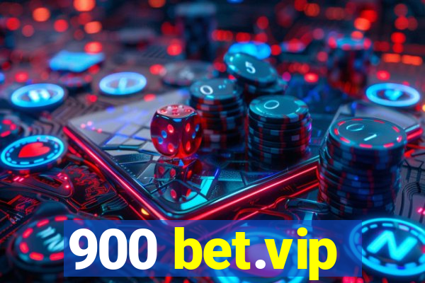 900 bet.vip