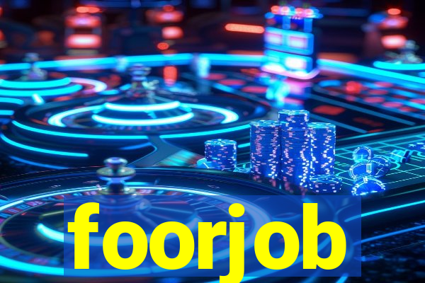 foorjob