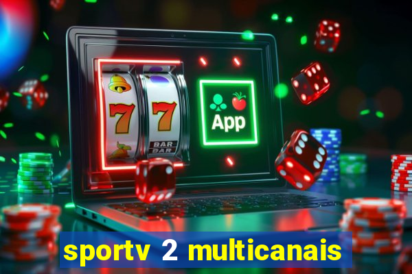 sportv 2 multicanais