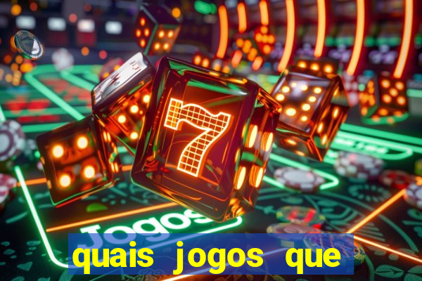 quais jogos que paga dinheiro de verdade