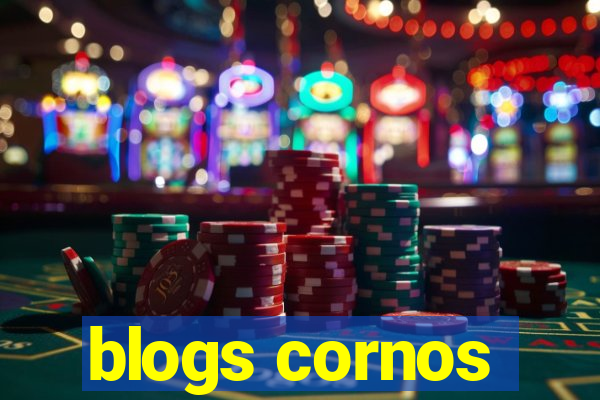 blogs cornos