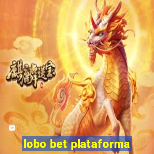 lobo bet plataforma