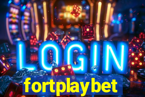 fortplaybet