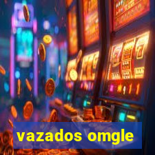 vazados omgle