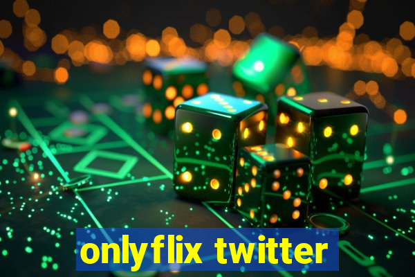 onlyflix twitter