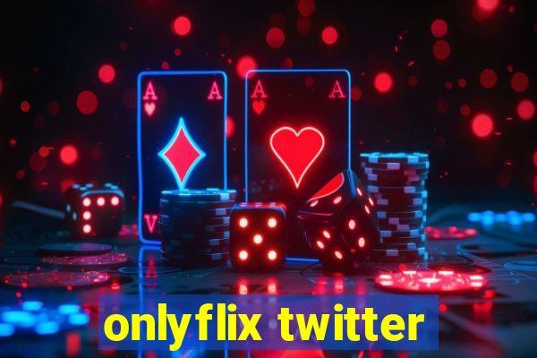 onlyflix twitter