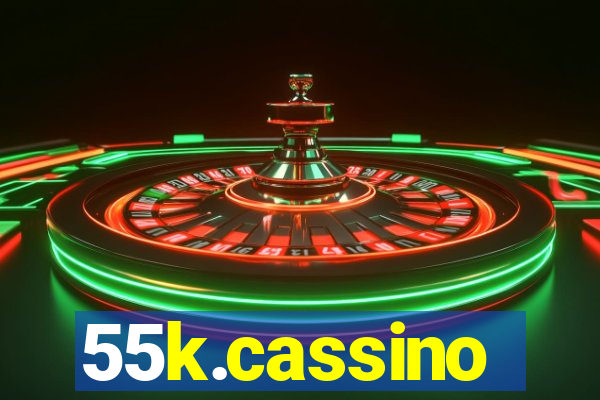 55k.cassino