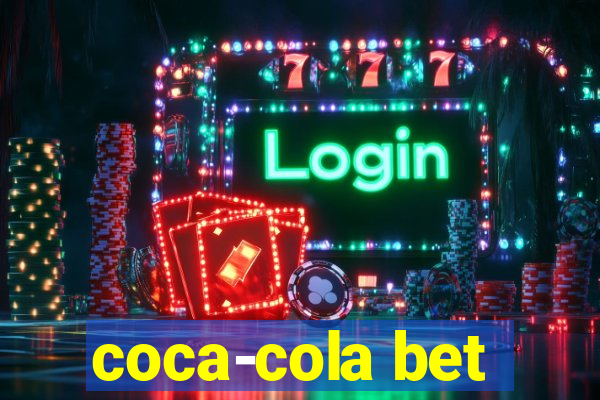 coca-cola bet