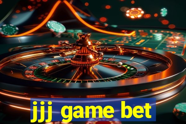 jjj game bet