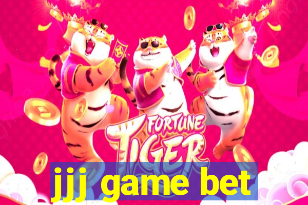 jjj game bet