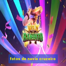 fotos de navio cruzeiro