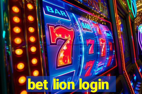 bet lion login