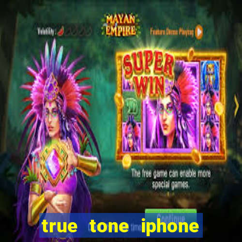 true tone iphone economiza energia