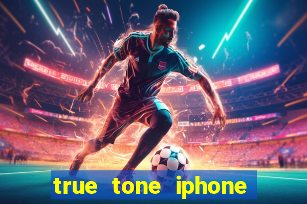 true tone iphone economiza energia