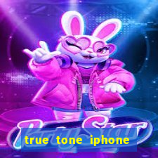 true tone iphone economiza energia