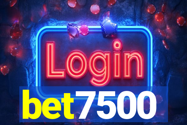 bet7500