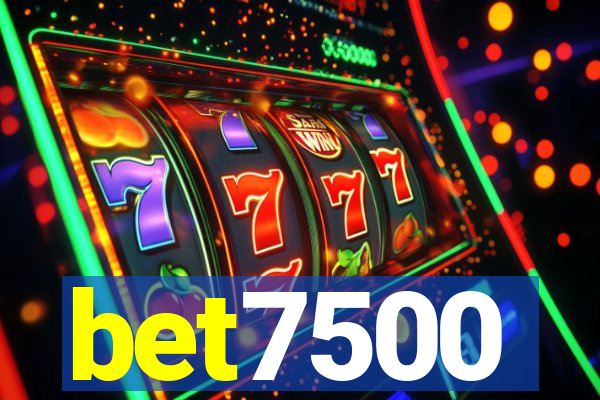 bet7500