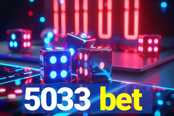 5033 bet