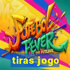 tiras jogo